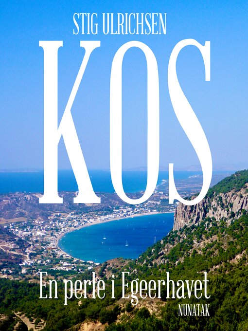 Title details for Kos – En perle i Egeerhavet by Stig Ulrichsen - Available